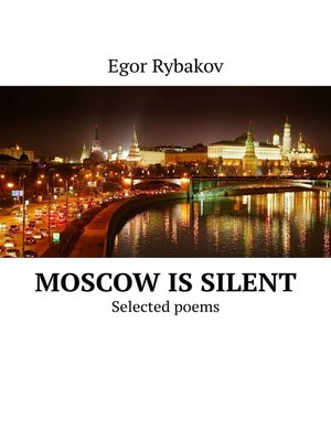 cover image of Moscow is silent. Selected poems